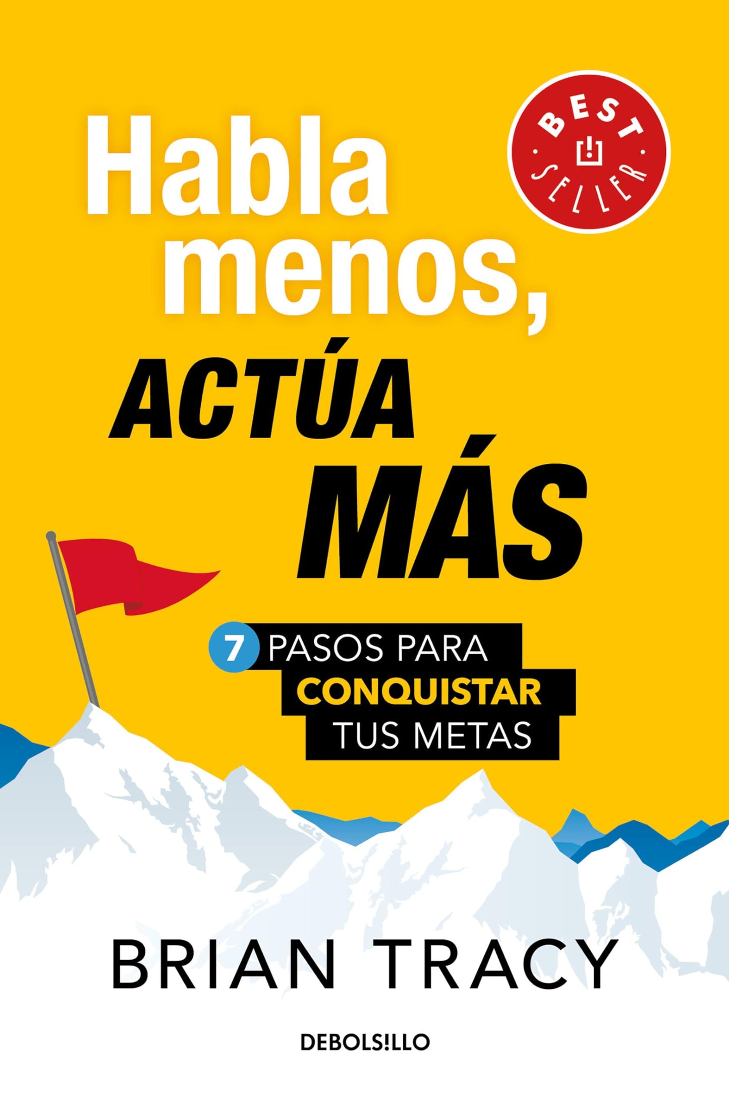 Habla Menos, Actúa Más - Brian Tracy | Libro Original Tapa Blanda + Envío Rápido